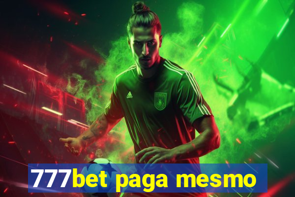 777bet paga mesmo